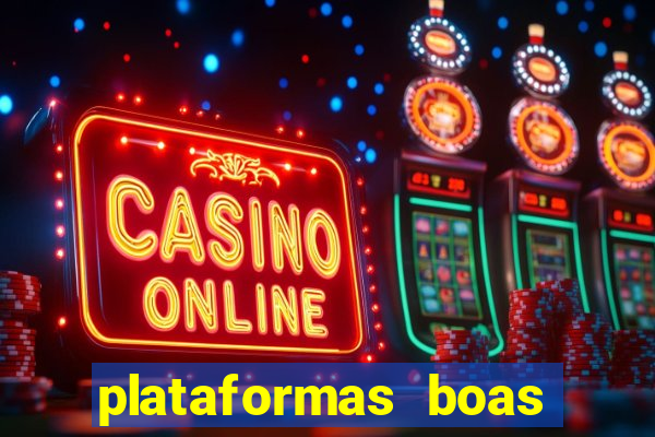 plataformas boas para jogar fortune tiger